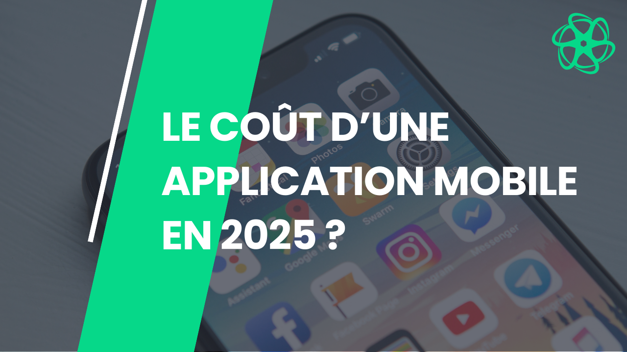Article Combien coûte une application mobile en 2025 ?