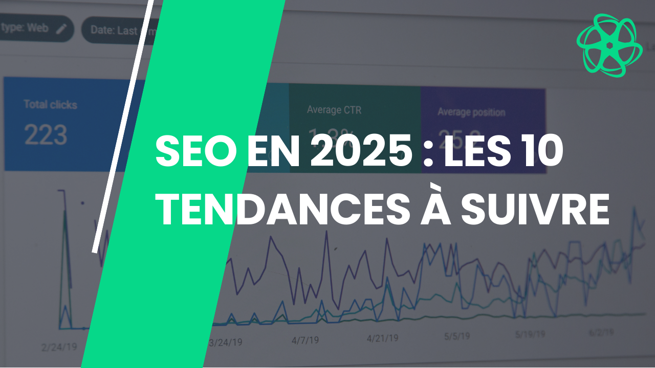Article SEO en 2025 : les 10 tendances à suivre pour un bon référencement !