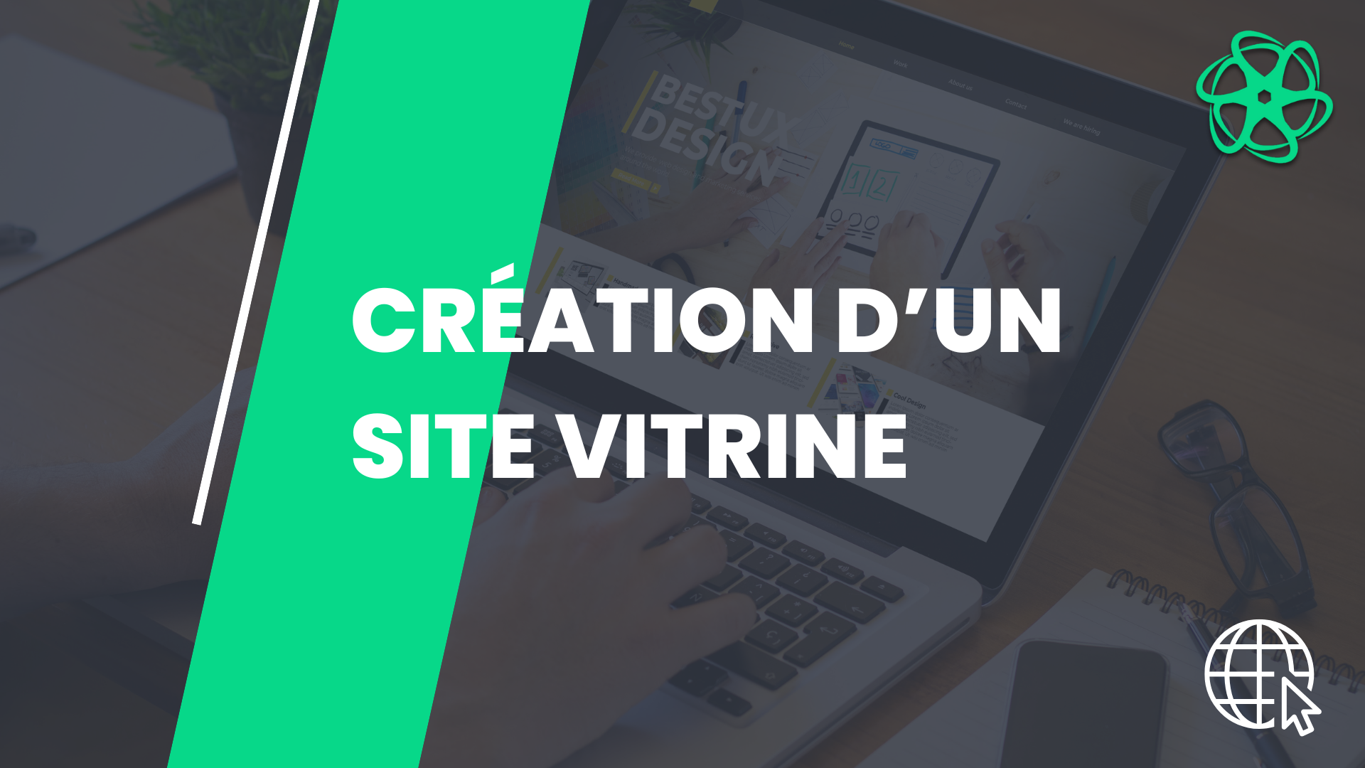 Comment faire un site internet vitrine pour votre entreprise : les étapes essentielles.
